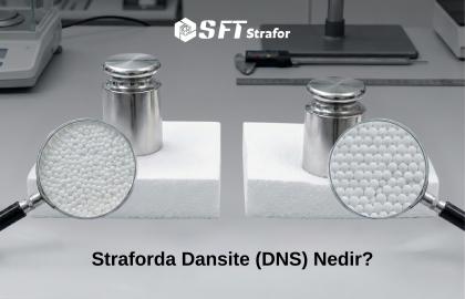Strafor Dansite (DNS) Nedir? Ürün Güvenliği İçin Doğru Seçim Rehberi