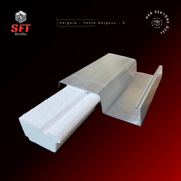 Kış Bahçesi ve Tente Profilleri İçin Terleme Önleyici Strafor Dolgu